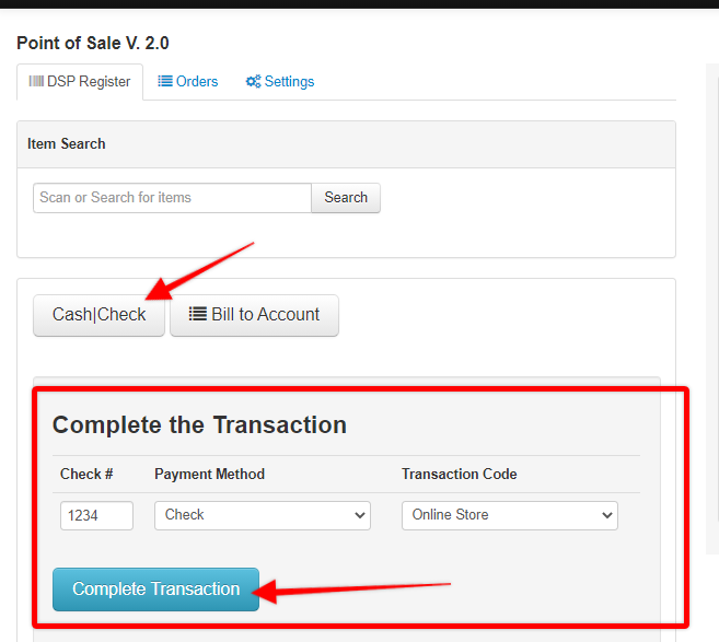 Screenshot of Point of Sale Register tab. Red arrow points to Cash/Check button. Red box around Complete the Transaction section.