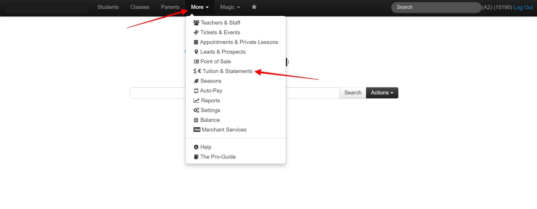 Screenshot of Studio Pro homepage. Red arrows point to More dropdown menu in top navigation bar, then to Tuition and Statements option.